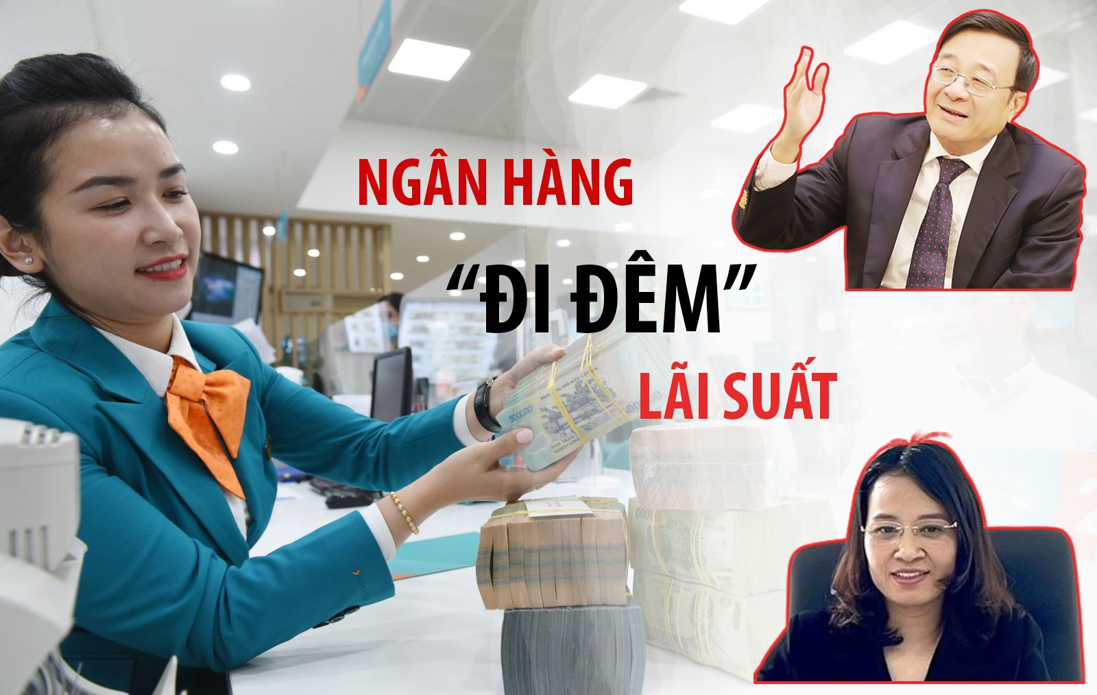 Loạt ngân hàng “đi đêm lãi suất”: NHNN ghi nhận phản ánh để kiểm tra, giám sát