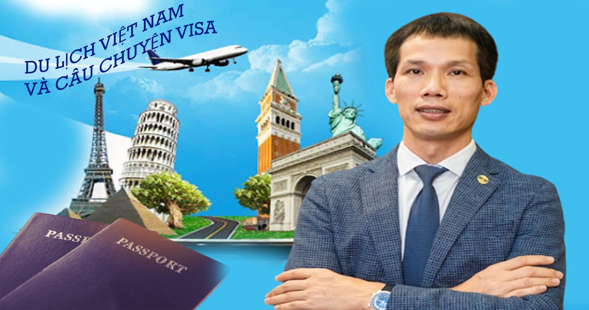Du lịch Việt Nam và câu chuyện visa dưới góc nhìn doanh nhân